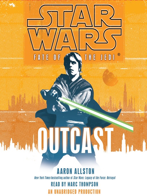Title details for Outcast by Aaron Allston - Wait list